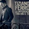 Tiziano Ferro svela la ricchezza dell’amore