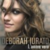 Deborah Iurato, cambia look